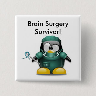 Badge Carré 5 Cm Bouton de survivant de chirurgie cérébrale