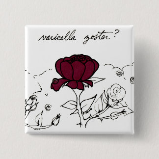 Badge Carré 5 Cm Bouton de Zoster de varicelle