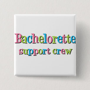 Badge Carré 5 Cm Bouton d'équipage de soutien de Bachelorette