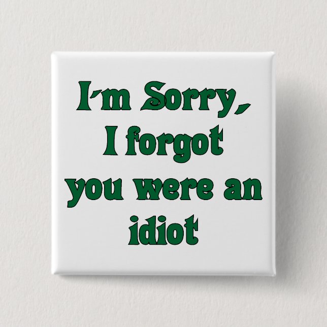 Badge Carré 5 Cm Bouton Désolé (Devant)