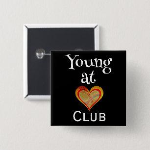 Badge Carré 5 Cm Bouton du club Young at Heart