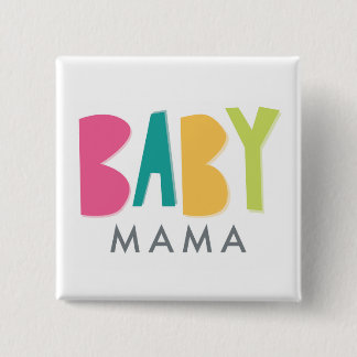 Badge Carré 5 Cm Bouton Gras Baby Mama