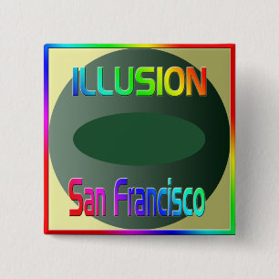Badge Carré 5 Cm Bouton "ILLUSION San Francisco" !