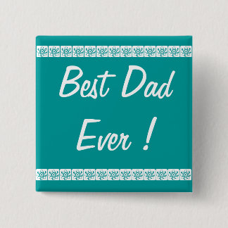 Badge Carré 5 Cm Bouton le "meilleur papa jamais "