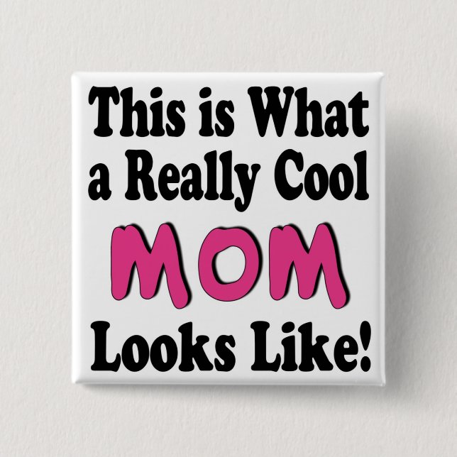 Badge Carré 5 Cm Bouton maman cool (Devant)