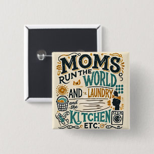Badge Carré 5 Cm Bouton marrant maman - Moms Run the World...
