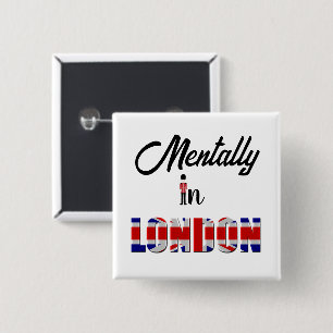 Badge Carré 5 Cm Bouton Mental In London
