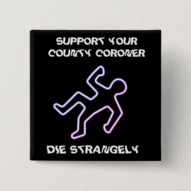 Badge Carré 5 Cm Bouton Mourir étrangement (Devant)