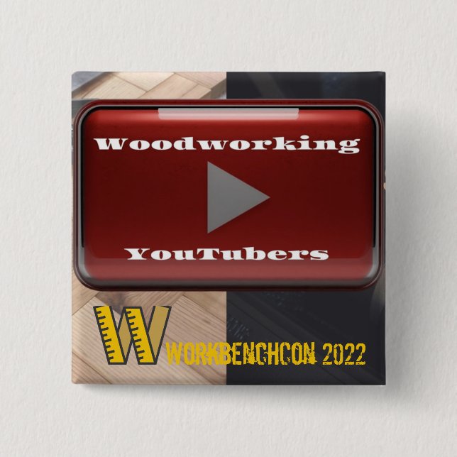 Badge Carré 5 Cm Bouton Youtubers de travail du bois (Devant)