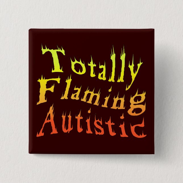 Badge Carré 5 Cm Boutons autistes de flamber totalement (Devant)