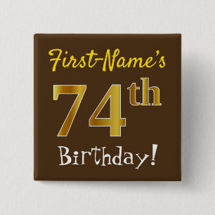 Badge Carré 5 Cm Brown, Faux Gold 74ème Anniversaire, Avec Nom Pers