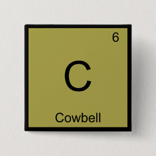 Badge Carré 5 Cm C - Chimie de la Cowbell Symbole Élémentaire T-Shi