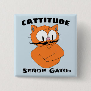 Badge Carré 5 Cm "CATTITUDE" Señor Gato dessin animé chat moustachu