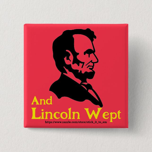 BADGE CARRÉ 5 CM CE QUE LINCOLN PENSERAIT DE TRUMP (Devant)