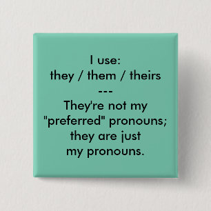 Badge Carré 5 Cm "Ce sont bouton de mes pronoms"