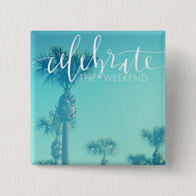 Badge Carré 5 Cm Célébrez le week-end (Devant)