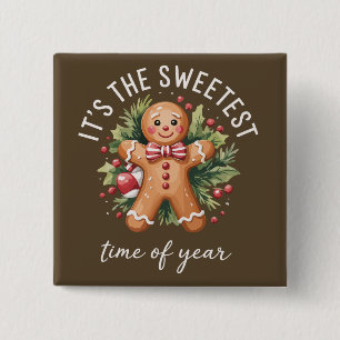 Badge Carré 5 Cm C'est la période la plus douce de l'année Gingerbr