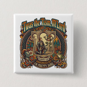 Badge Carré 5 Cm C'était le Tism M'Lord Autisme Drôle Neuroépicé