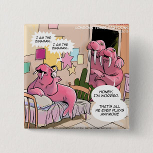 Badge Carré 5 Cm Chanter Walrus Parents inquiets Drôle