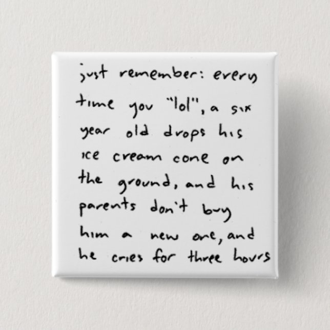 Badge Carré 5 Cm Chaque fois que (Devant)