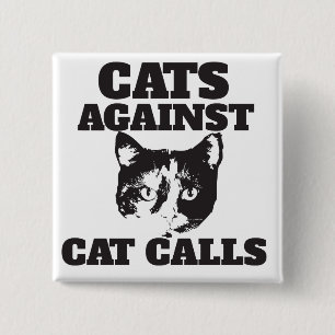 Badge Carré 5 Cm Chats contre les appels de chat