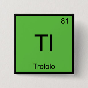 Badge Carré 5 Cm Chemise Tl - Symbole de l'élément de chimie Trolol