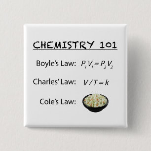 Badge Carré 5 Cm Chimie 101 - La loi de Cole