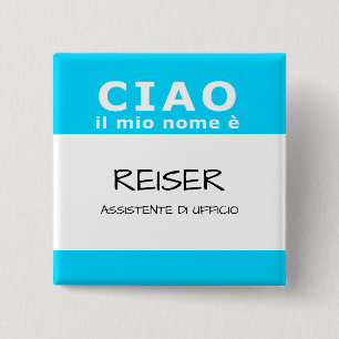 Badge Carré 5 Cm CIAO il mio nome e
