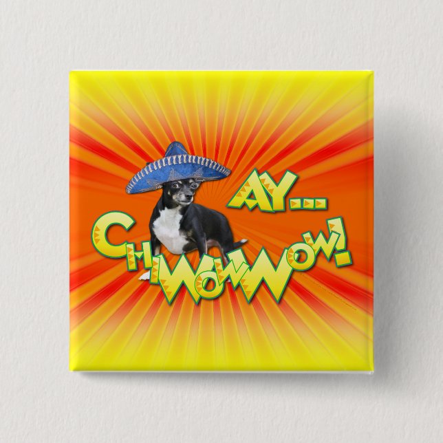 Badge Carré 5 Cm Cinco De Mayo - Ay ChWowWow ! - Chiwawa (Devant)