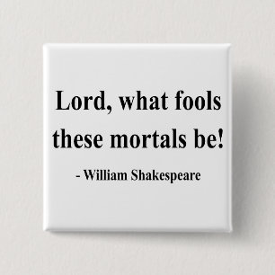 Badge Carré 5 Cm Citation 1a de Shakespeare