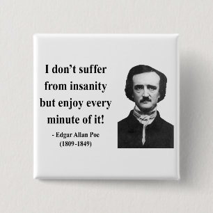 Badge Carré 5 Cm Citation 6b d'Edgar Allen Poe
