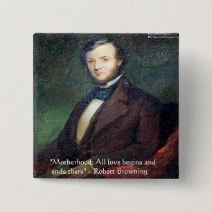 Badge Carré 5 Cm Citation de Robert Browning Motherhood