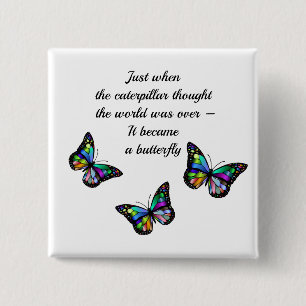 Badge Carré 5 Cm Citation d'encouragement pour papillon