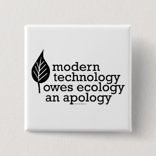 Badge Carré 5 Cm Citation Écologie / Technologie