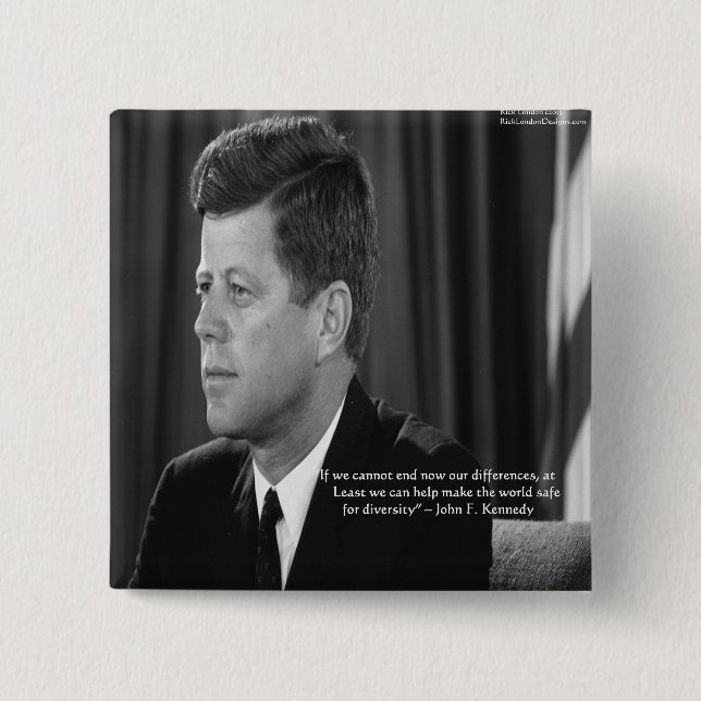 Badge Carré 5 Cm Citation sur la différence/diversité JFK (Devant)
