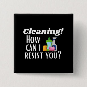 Badge Carré 5 Cm Cleaning How Can I Resist You Novelty Housekeeper