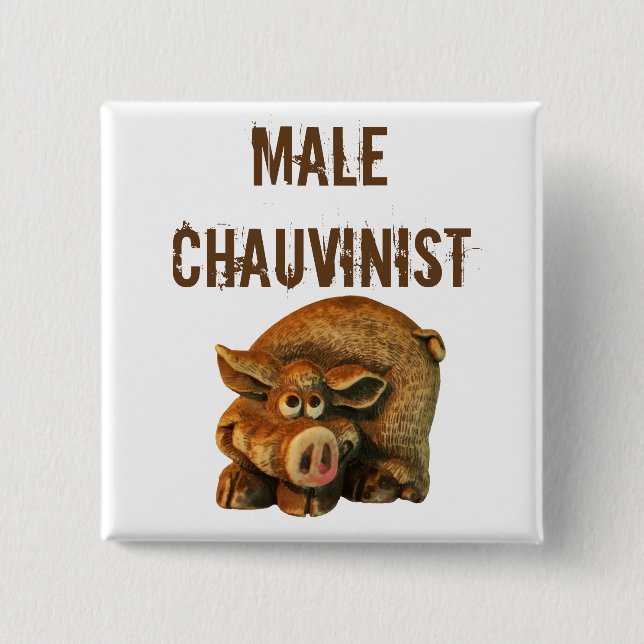 Badge Carré 5 Cm Cochon machiste (Devant)