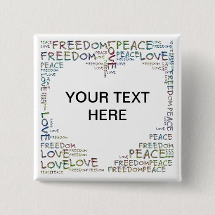 Badge Carré 5 Cm COEUR - Love Peace Freedom + votre texte