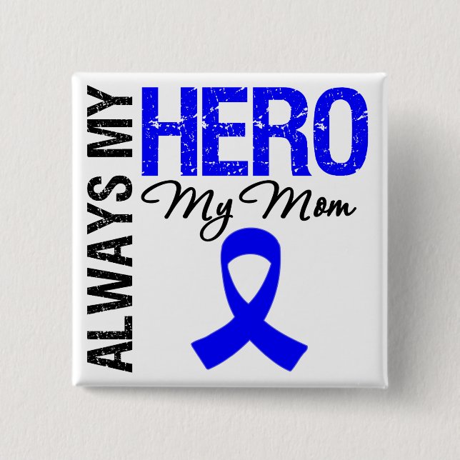 Badge Carré 5 Cm Colon Cancer Toujours Mon Héros Ma Mère (Devant)