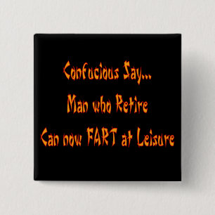 Badge Carré 5 Cm Confucious disent le "PET aux LOISIRS "