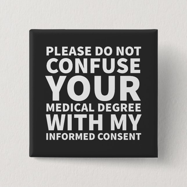 Badge Carré 5 Cm Consentement éclairé (Devant)