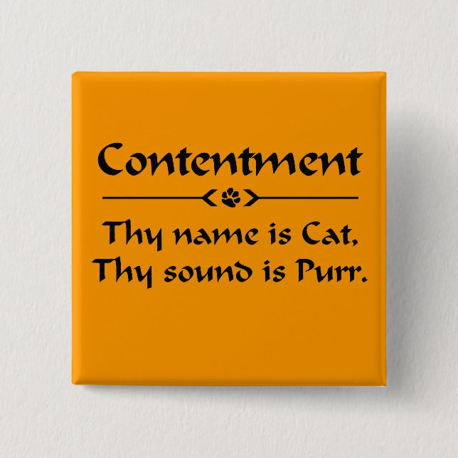 Badge Carré 5 Cm Contentement ton nom est chat (Devant)