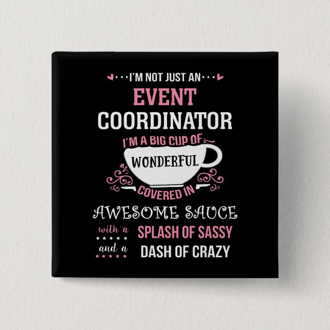 Badge Carré 5 Cm Coordonnatrice de l'événement Merveilleux Sassy (Devant)
