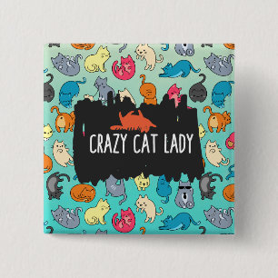 Badge Carré 5 Cm Crazy Cat Lady Cute et Playay Cat Motif