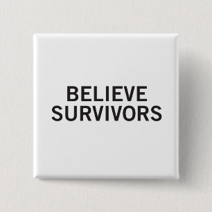 Badge Carré 5 Cm Croire les survivants