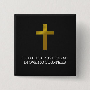 Badge Carré 5 Cm Croix chrétienne - Illégale dans plus de 50 pays