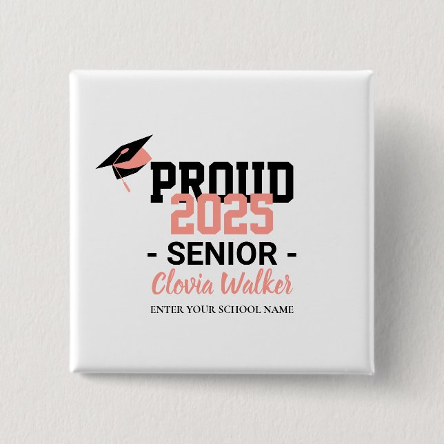 Badge Carré 5 Cm Customized proud school senior graduate (Devant)