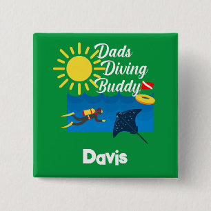 Badge Carré 5 Cm Dads Diving Buddy Design - Bouton Carré