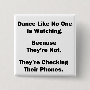 Badge Carré 5 Cm Danse comme personne ne regarde