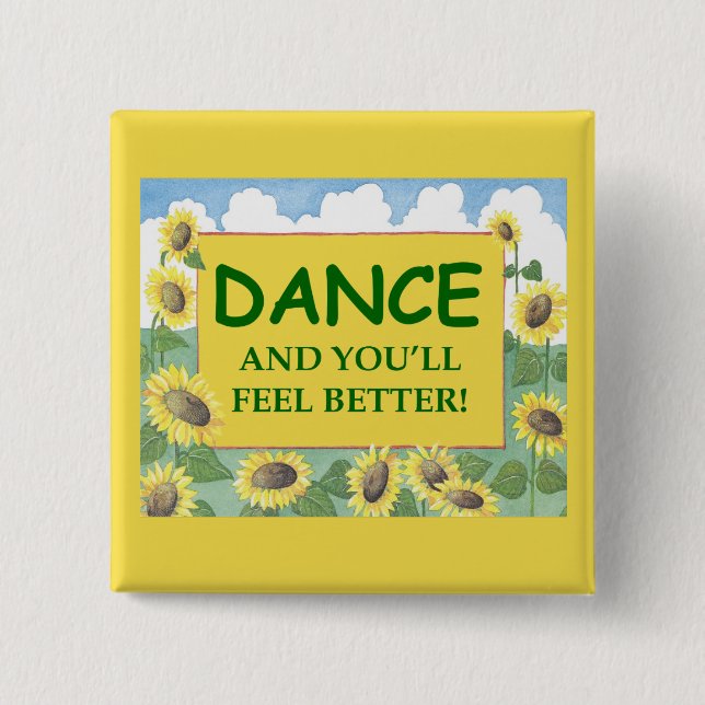 Badge Carré 5 Cm Danse et tu te sentiras mieux (Devant)